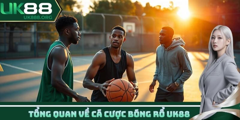 Một vài thông tin cần nắm được về cá cược bóng rổ UK88