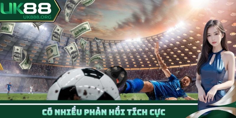 Có nhiều phản hồi tích cực