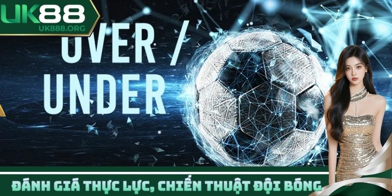 Đánh giá thực lực, chiến thuật đội bóng