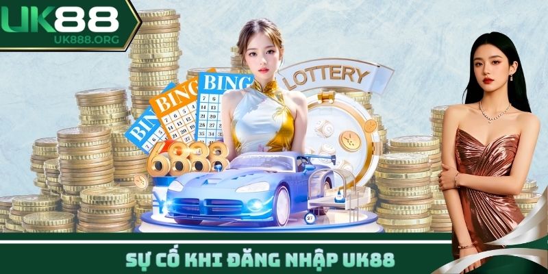 Sự cố khi đăng nhập UK88